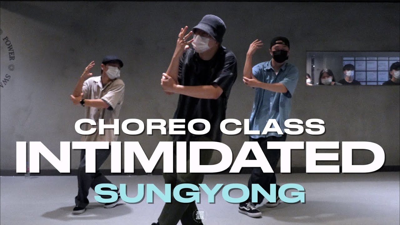 Sungyong CLASS | KAYTRANADA - Intimidated ft. H E R  | @justjerkacademy ewha