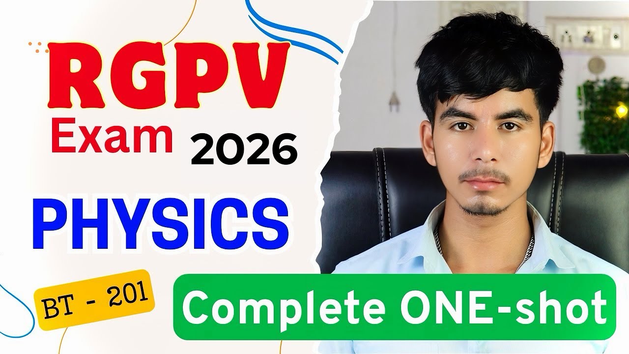 Engineering Physics ONESHOT | RGPV Exam 2026 | Most Important Topics | @Growwithfarooque 