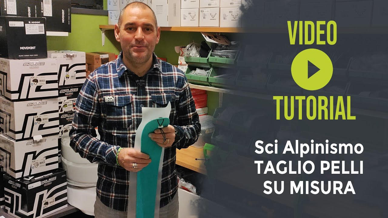 TUTORIAL - Taglio Pelli Su Misura per Sci Alpinismo