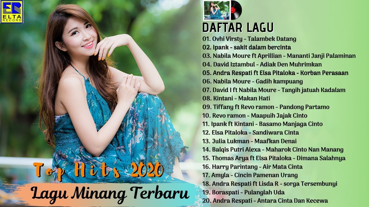 Lagu Minang 2020 Terpopuler - 20 Lagu Minang Pilihan Terbaik Paling Enak Didengar Saat Ini