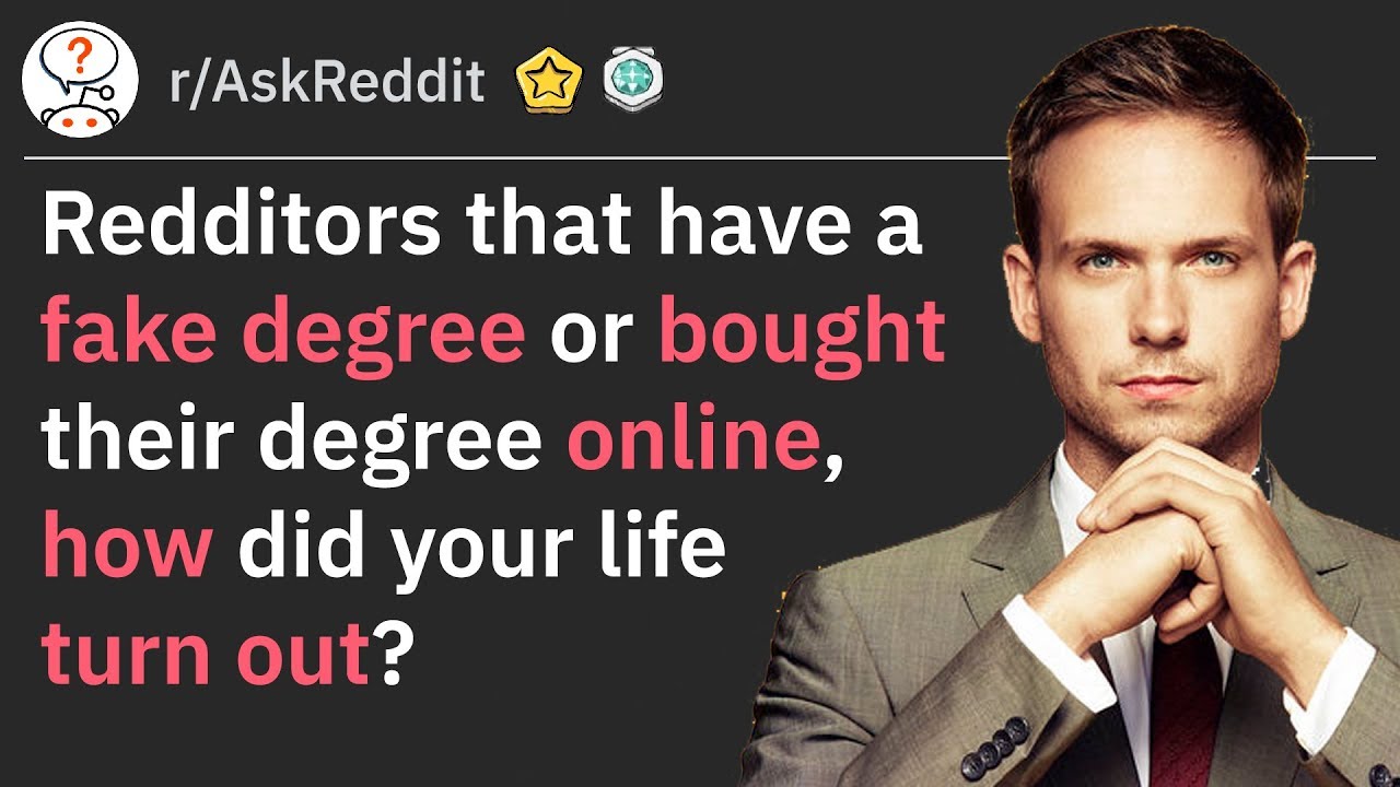 People Who Bought A Fake Degree Tell How It Turned Out (r/AskReddit)