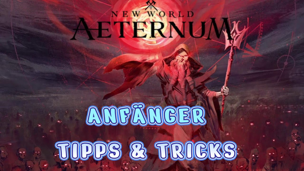 New World Aeternum - Anfängerguide Level 0-30 - Tipps & Tricks 2025 | Deutsch