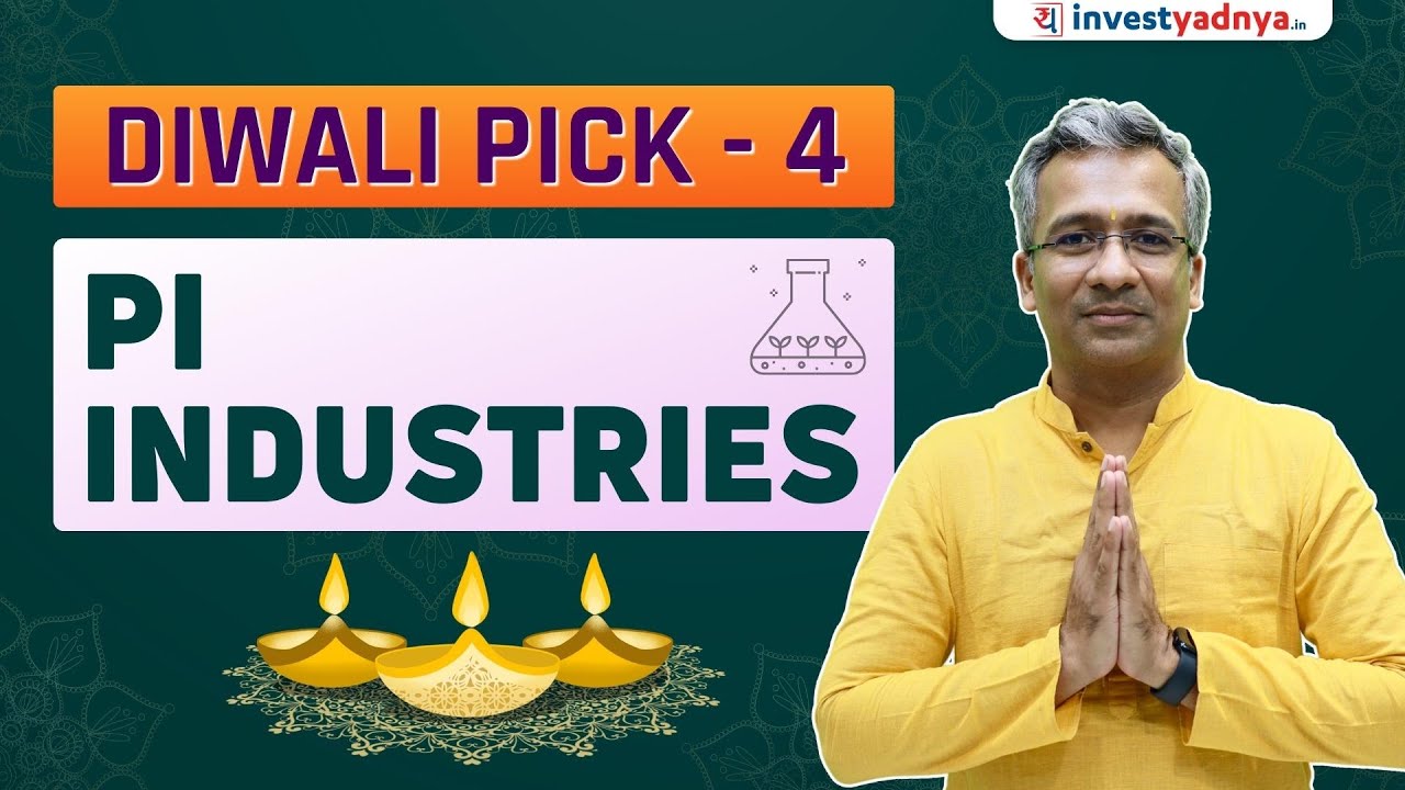 PI Industries - Stock for Next 10 Diwali | Yadnya Diwali Pick