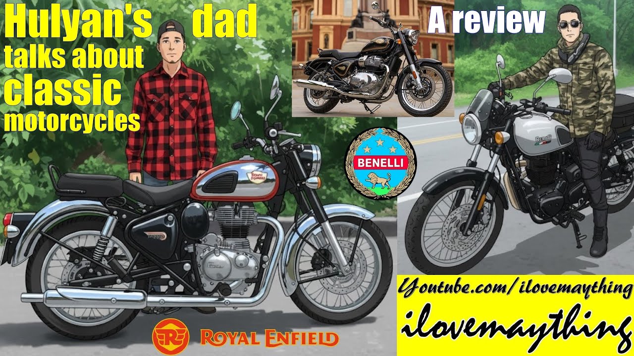 Classic Motorcycles: Royal Enfield Bullet 650? RE Classic 350 VS Benelli Imperiale 400. Hulyan's Dad