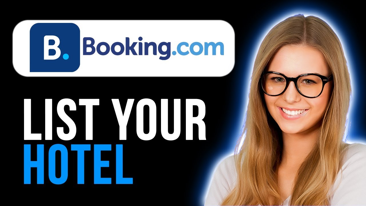 How to List Your Hotel on Booking.com (Full Tutorial)