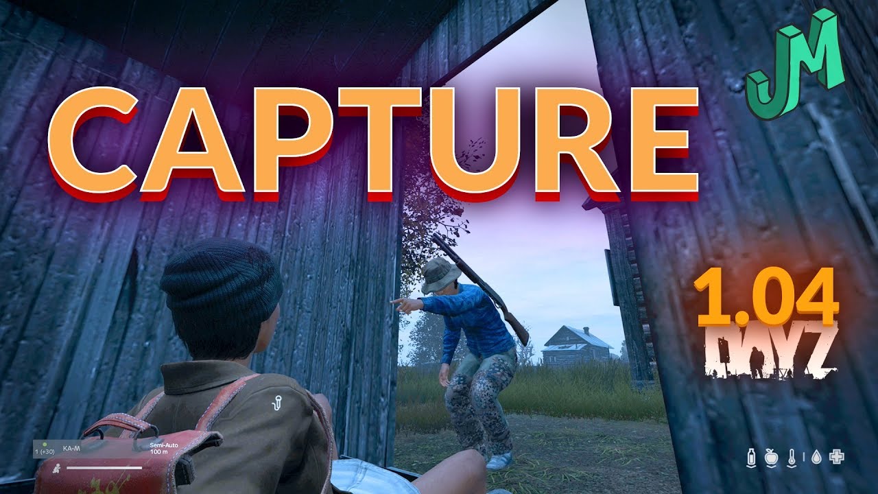 DayZ 1.04 🎒 Our First Capture 🎮 PS4 XBOX