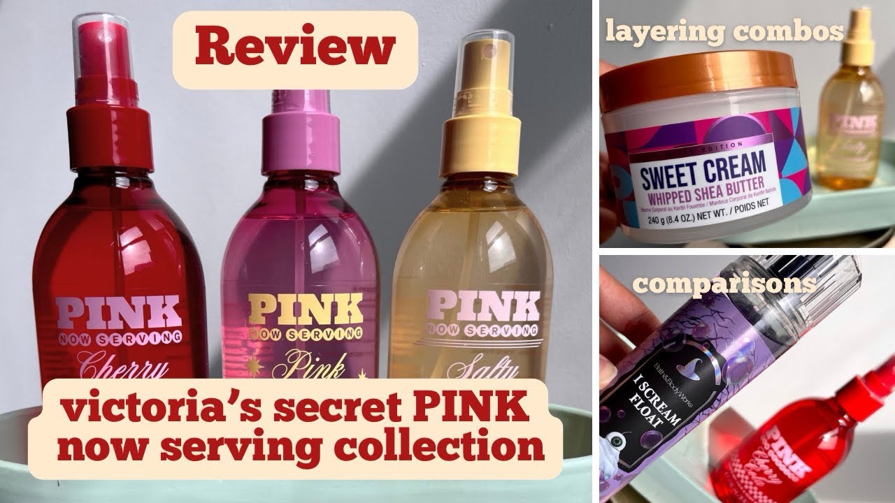 REVIEW - Victoria’s Secret PINK Now Serving Collection - Cherry Cola - Pink Candy - Salty Caramel 