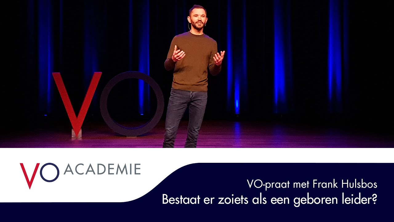 Bestaat er zoiets als een geboren leider? | VO-praat met Frank Hulsbos