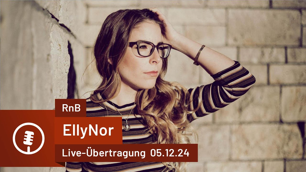 EllyNor live - DIE LUKE Ludwigsburg | 05.12.2024