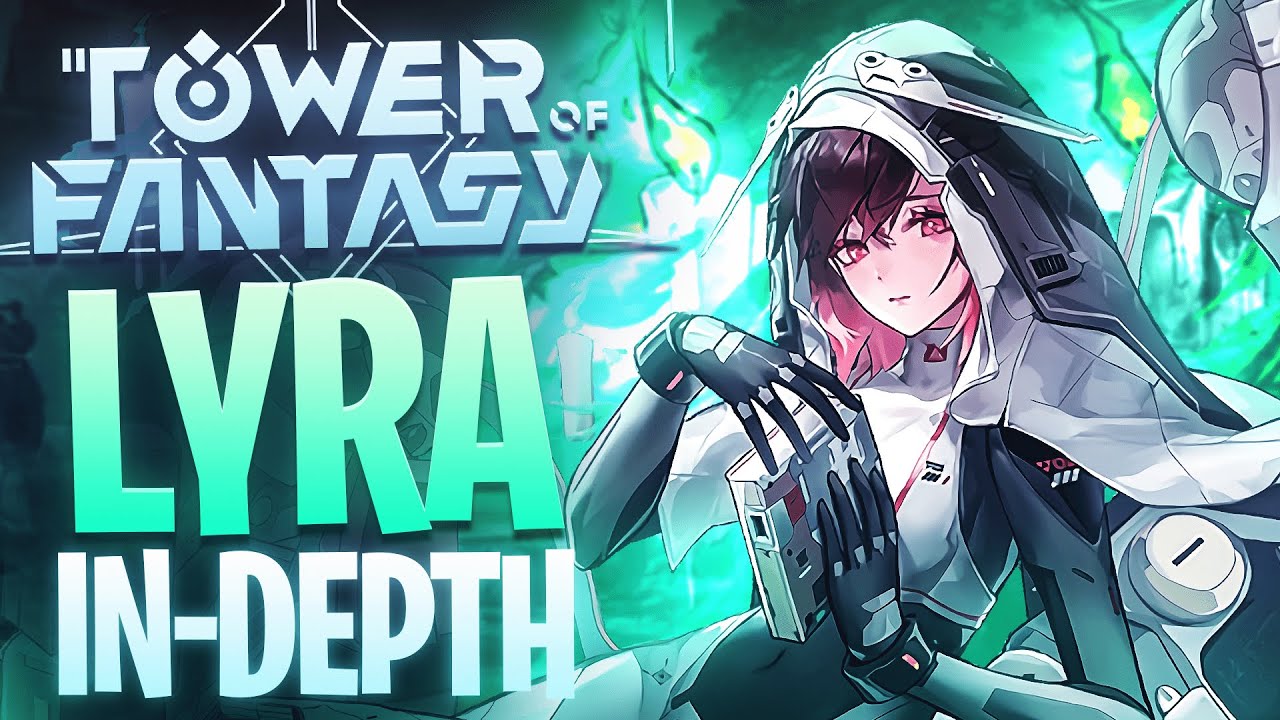 Tower of Fantasy: LYRA Showcase!