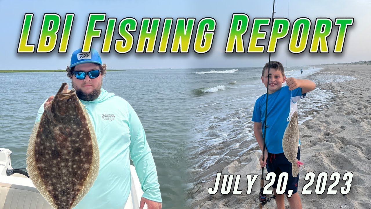 LBI Fishing Report 7/20/23 - Fluke & Bluefish Offer Fun Fishing On Beach & Boat