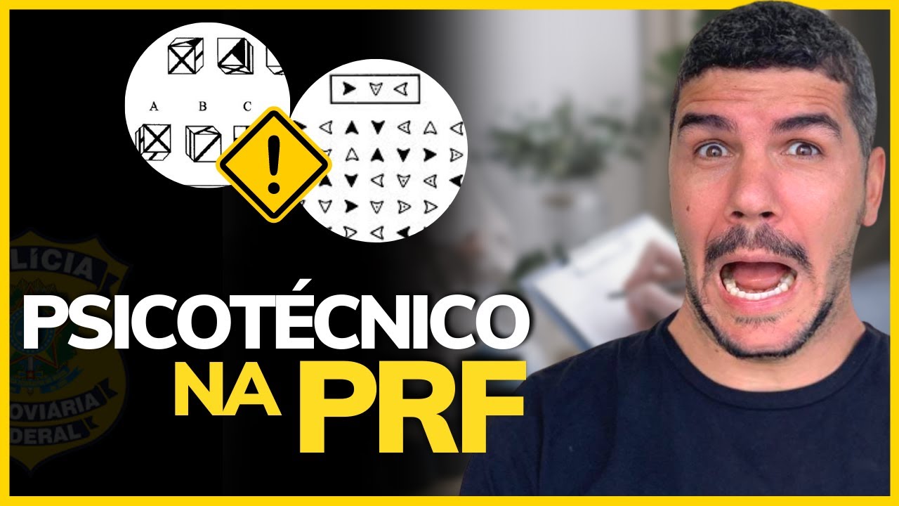 COMO É O TESTE PSICOTÉCNICO DA PRF? É PRA TER MEDO?