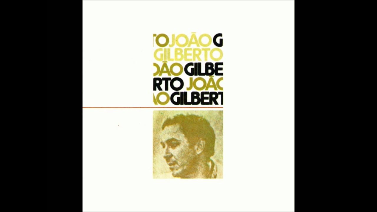 João Gilberto - Águas de Março