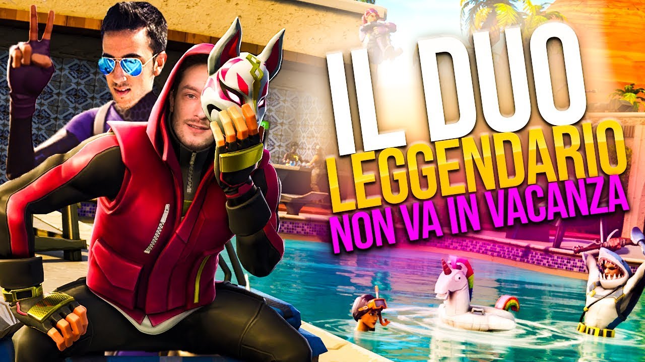 IL DUO LEGGENDARIO NON VA IN VACANZA!...E DOMINA PINNACOLI! [Fortnite w/Rohn & Delux]