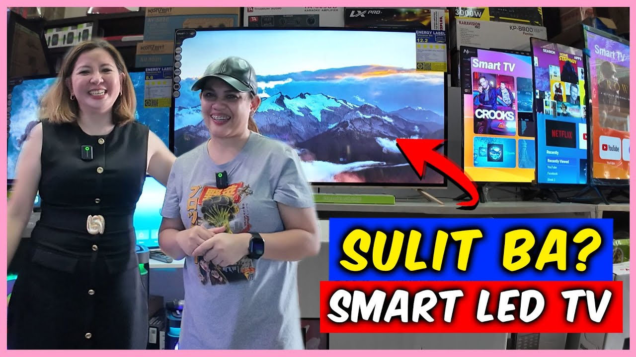 PINAKA-MURANG BILIHAN NG SMART LED TV SA QUIAPO | Alamin ang PRESYO, LATEST MODELS at TIBAY nito!