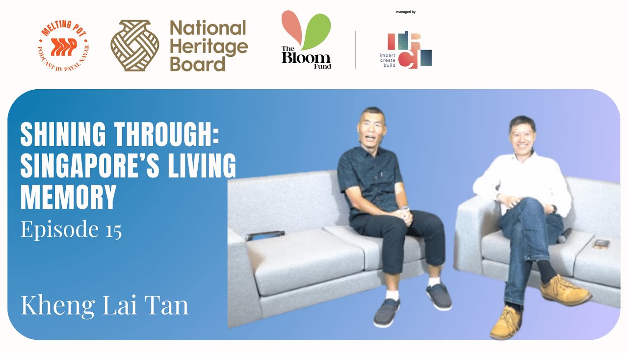 EPISODE 15 :KHENG LAI TAN | LUMINA VITAE
