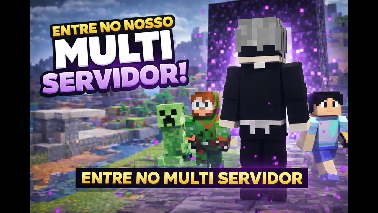 VENHA CONHECER O MULTI SERVIDOR!!