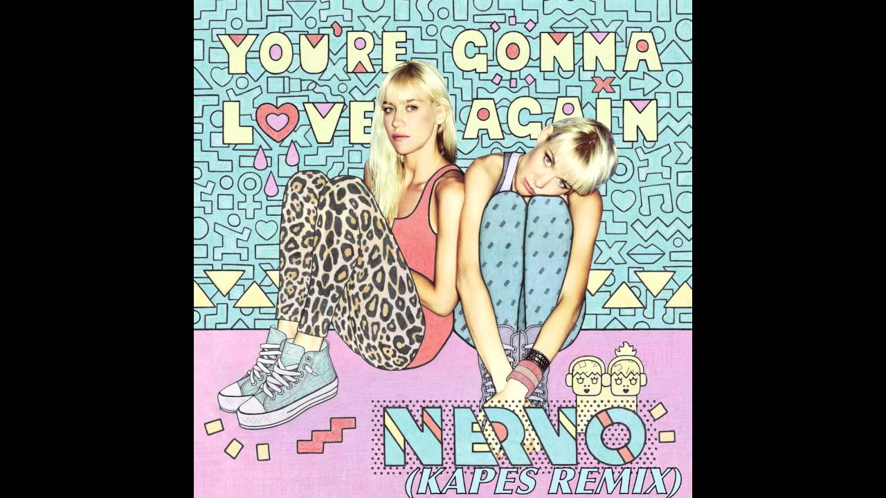 NERVO - You're Gonna Love Again (Kapes Remix)