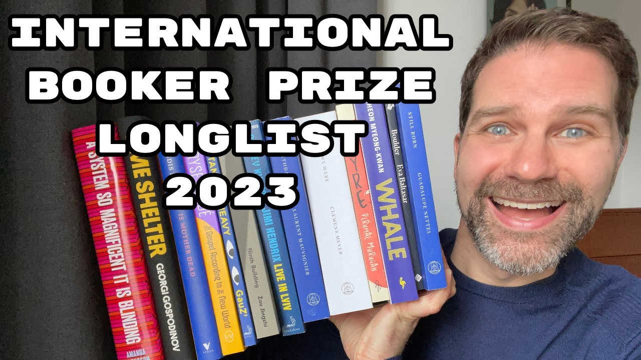 The International Booker Prize Longlist 2023 - Reaction