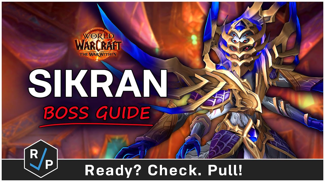 Sikran Boss Guide - Nerub-ar Palace - Heroic/Normal - The War Within Raid 11.0
