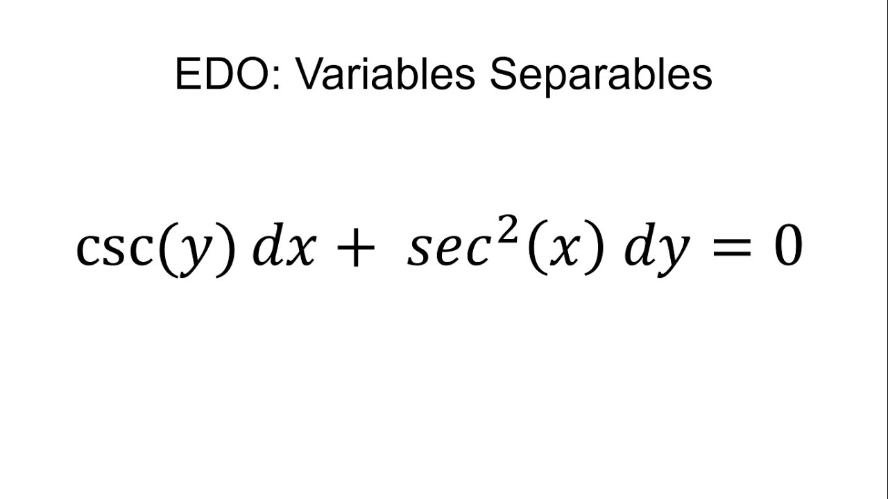 11. csc(y)dx + sec^2(x)dy=0 | Ejercicios 2.2 Problema 11 Zill | Variables separables