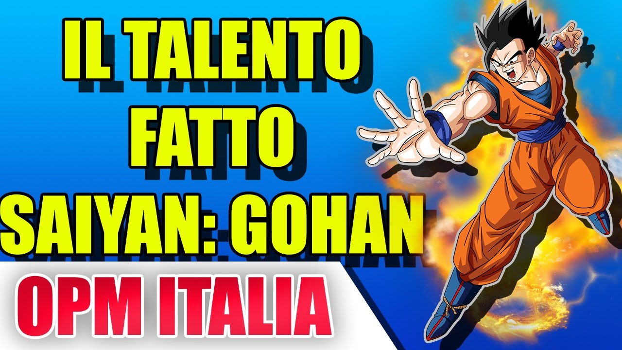 La Rinascita del pi&ugrave; Forte ? - Il Talento Fatto Saiyan - Gohan