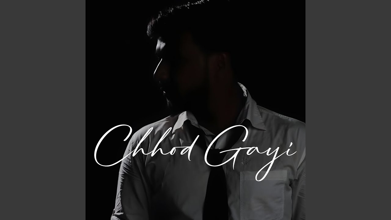 Chhod Gayi