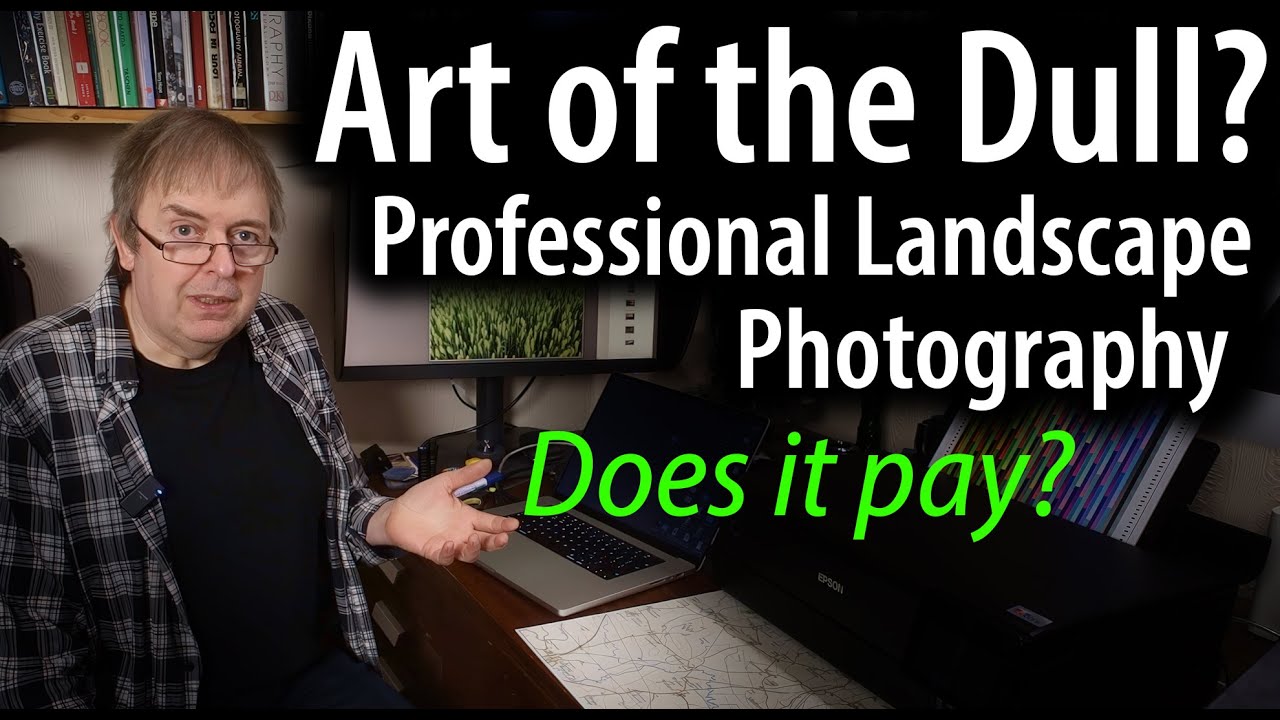 Art of the Dull? My professional landscape photography. Who pays me and what it's for