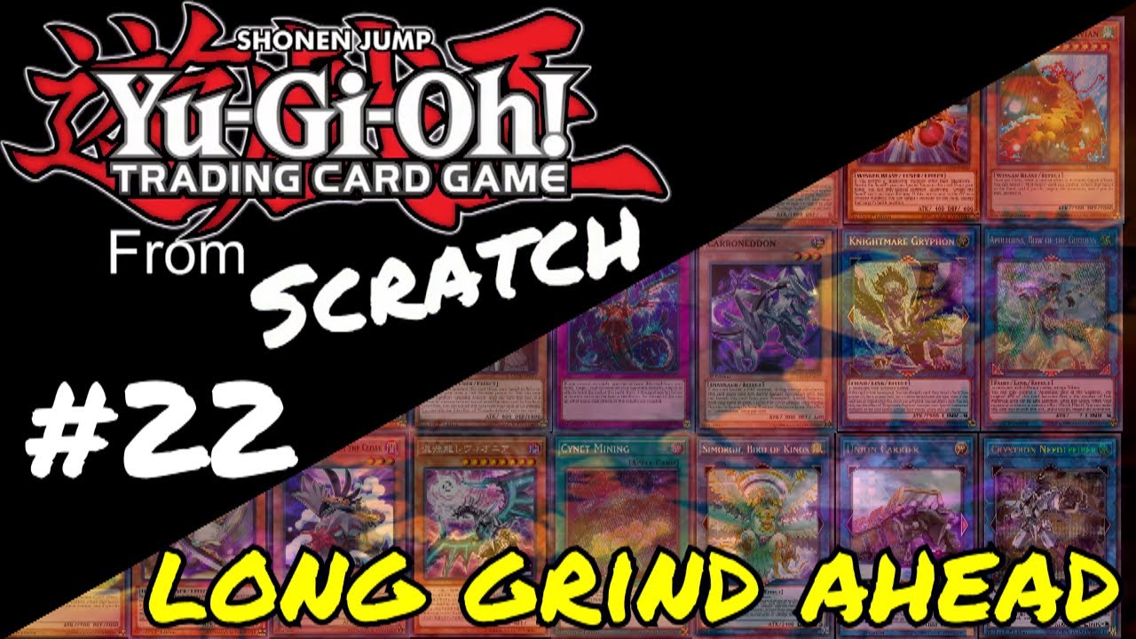 Yu-Gi-Oh! From Scratch [22] - WE NEED SO MANY CARDS