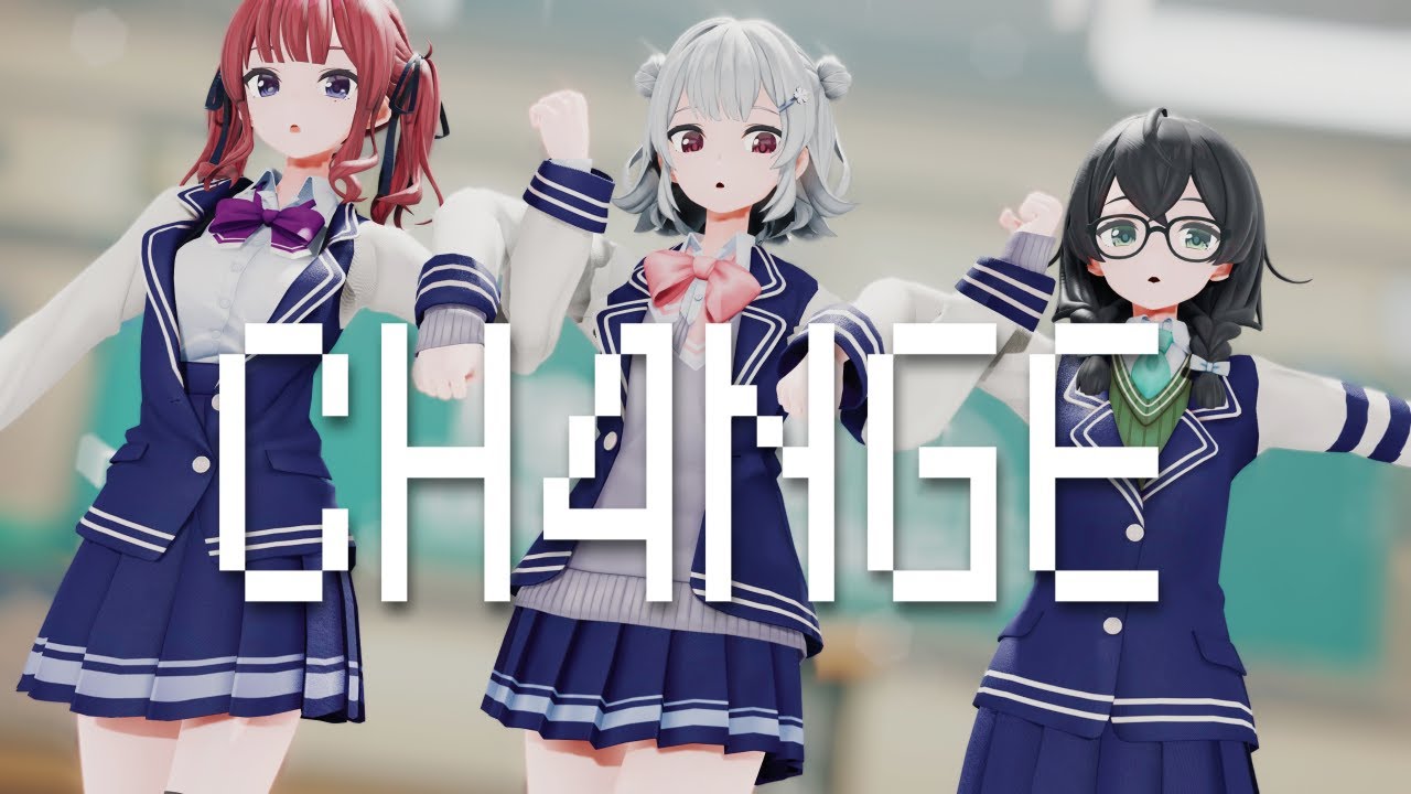 【MMD】CH4NGE【小春六花＆夏色花梨＆花隈千冬】