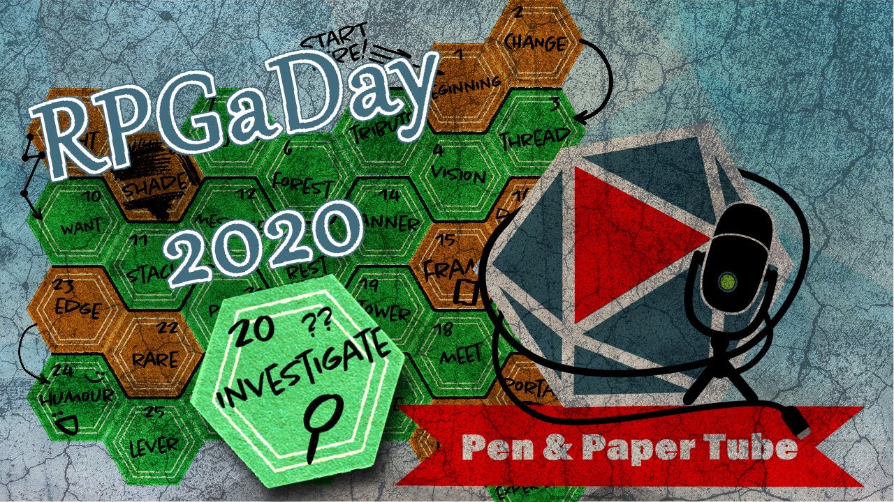 RPGaDay 2020 Tag20 - Untersuchen / Investigate (Mit Dicealot, StefZ, Stoffel)