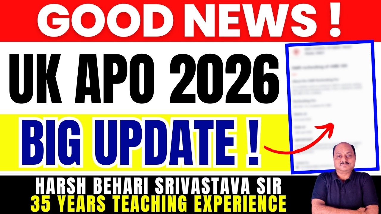 UK APO 2026 - BIG UPDATE !! UK APO VACANCY | Post | Exam Date | Pariksha Refresher