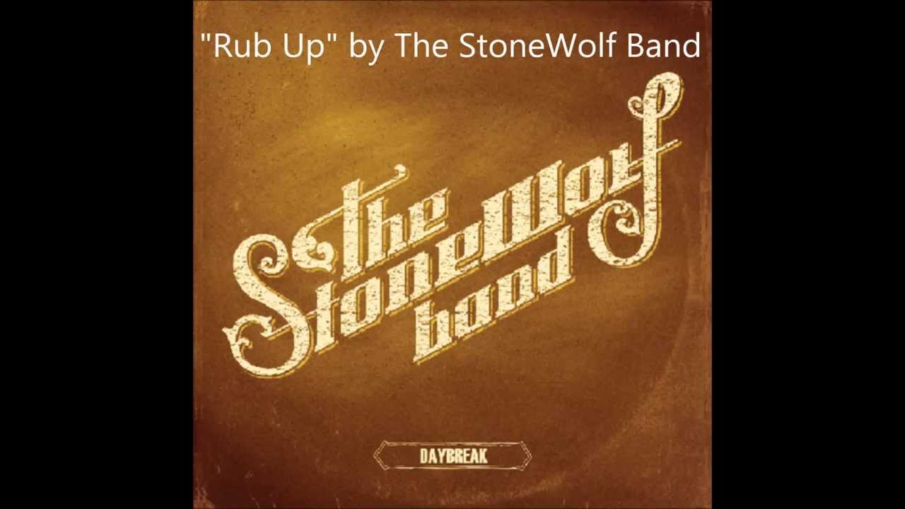 Rub Up by The StoneWolf Band