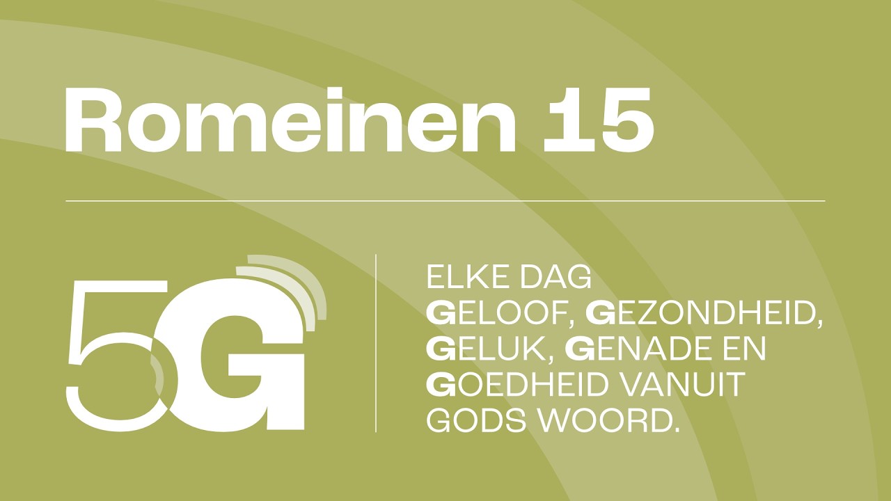 Dagelijks5G | Romeinen 15 – Aanvaard elkaar