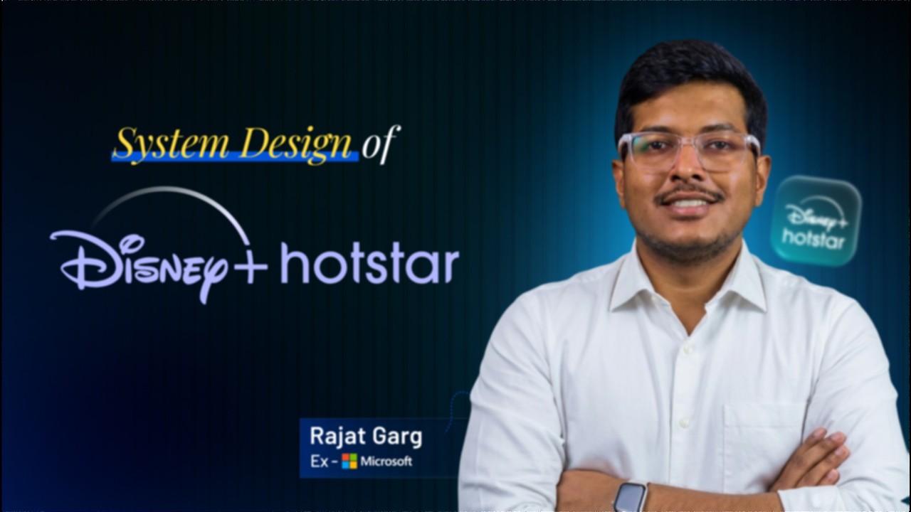 System Design: Disney+ Hotstar | How OTT Platforms work? | @UpskillWithBosscoderAcademy