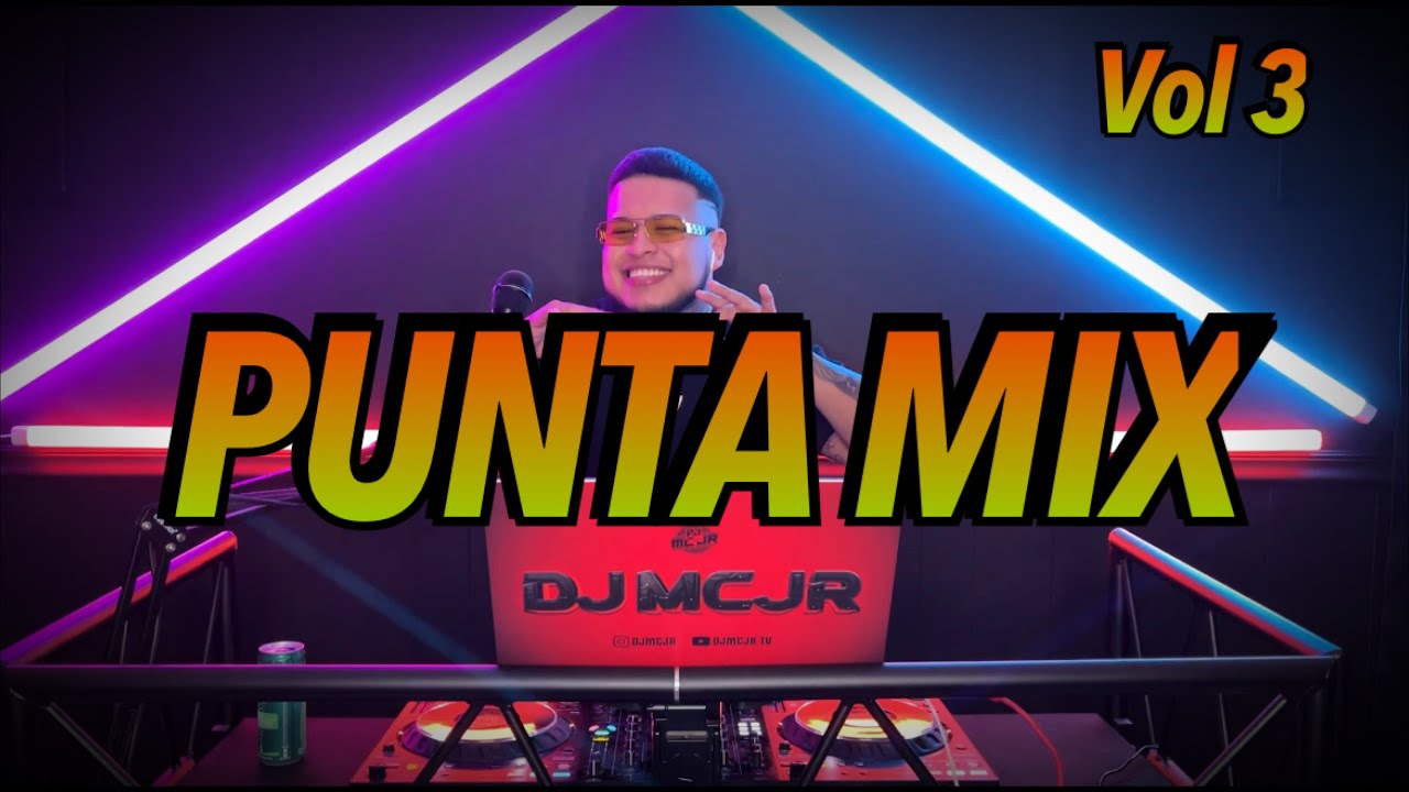 PUNTA MIX 🇭🇳 VOL 3 🔥 2023 LO MEJOR DE LA PUNTA❗️DJMCJR TV