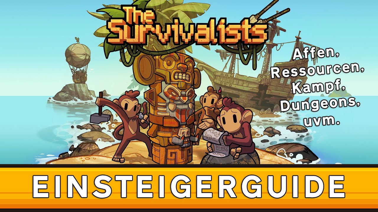 The Survivalists | Einsteiger Guide – Affen, Kampf, Crafting, Ressourcen, Multiplayer und mehr. [DE]
