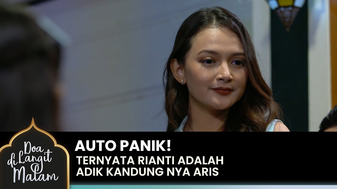 RIANTI PANIK! Takut Sharma Mengadu Kejadian Disekolah | DOA DI LANGIT MALAM | Eps 6 (1/5)