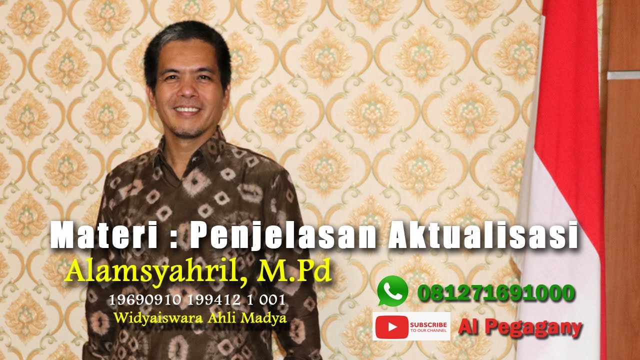 Materi Penjelasan Aktualisasi