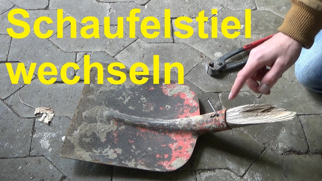 Schaufelstiel wechseln Schaufel Spaten einstielen Schaufelstiel abgebrochen gebrochen