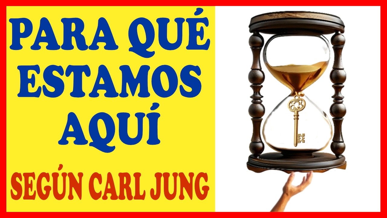 ¿EL FUTURO ESTÁ ESCRITO? La tarea de vivir según CARL JUNG