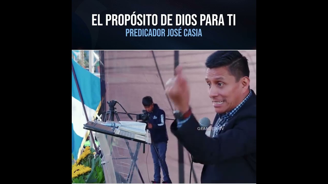 José casia Él propósito de Dios para tu vida