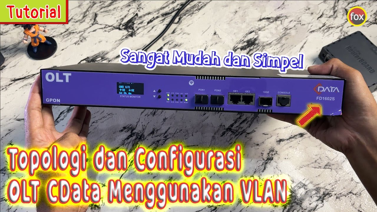 Tutorial dan Topologi Setting OLT GPON CData Menggunakan VLan - Sangat Simpel dan Mudah