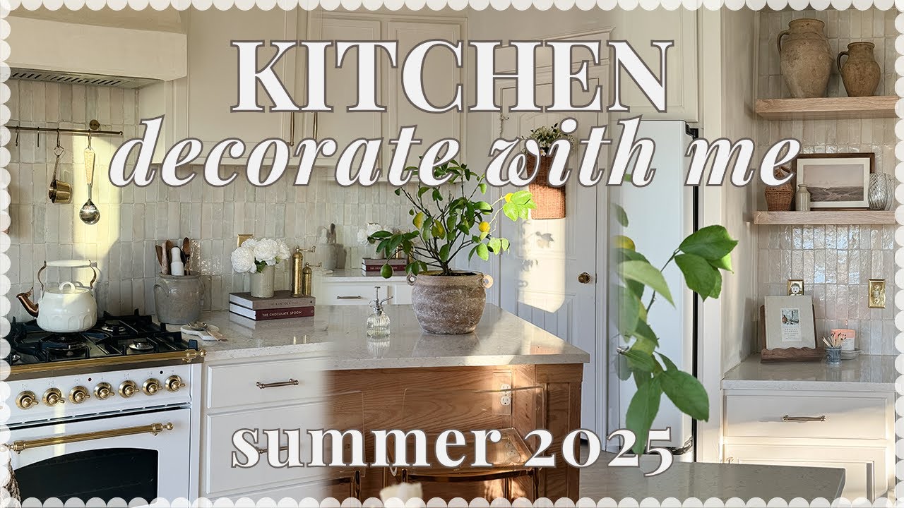 KITCHEN DECORATE WITH ME! summer 2025 + everyday kitchen decorating ideas