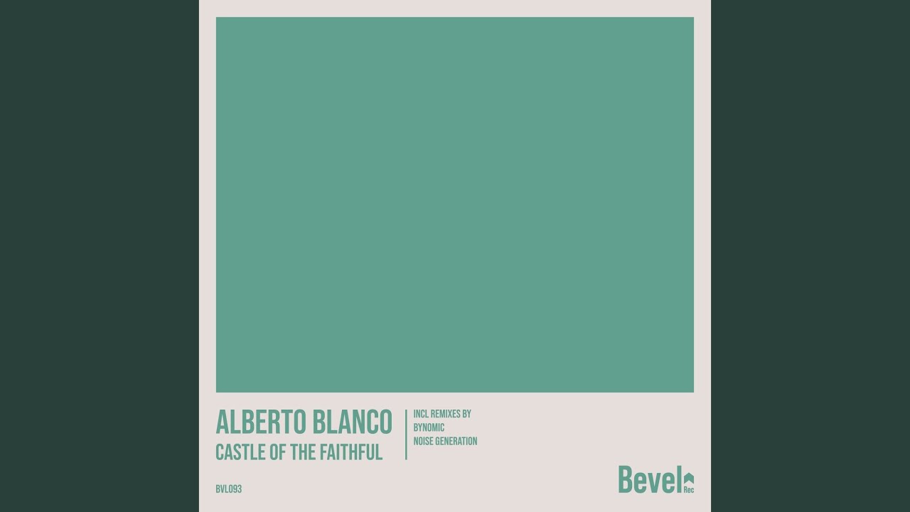 Castle of the Faithful (Noise Generation Remix)