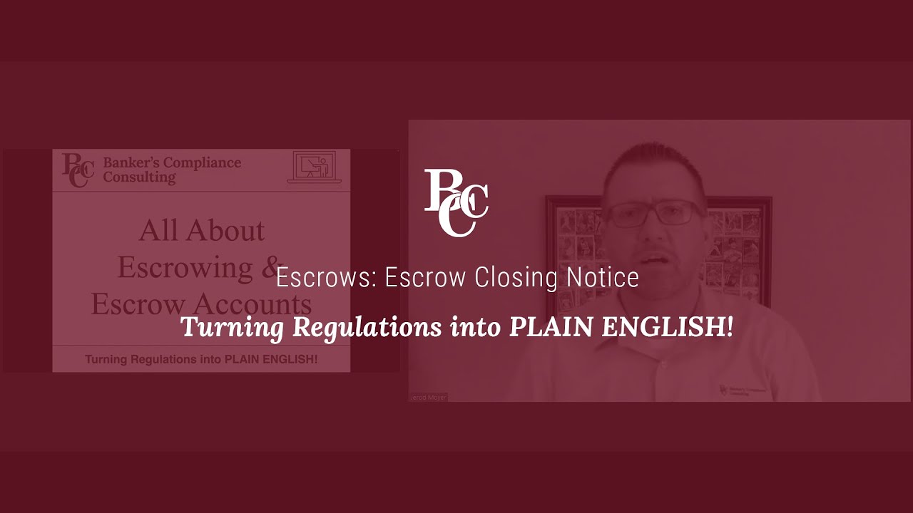 Escrows: Escrows Closing Notice