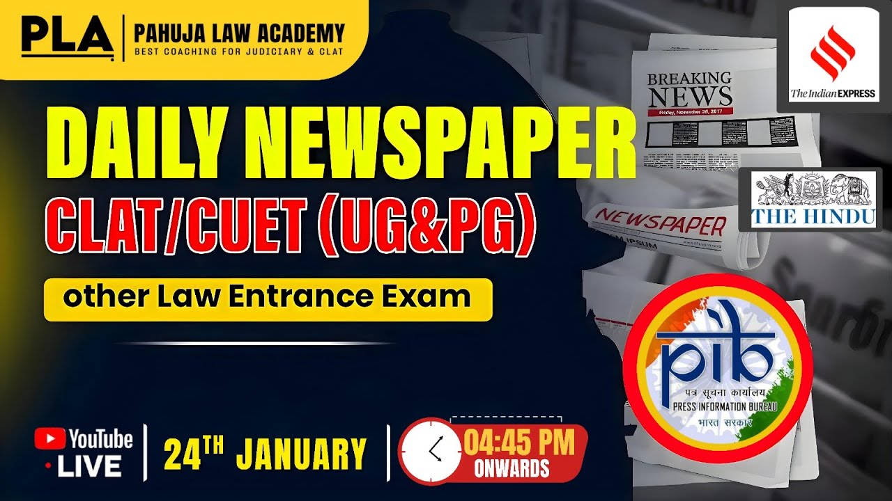 Daily The Hindu Newspaper CLAT/CUET(PG & UG) Other Law Entrance Exam l Pahuja Law Academy