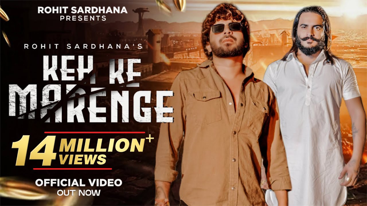 Keh Ke Marenge|Rohit Sardhana|Harender Nagar|Sindhi Shaab|New Badmashi Song 2023