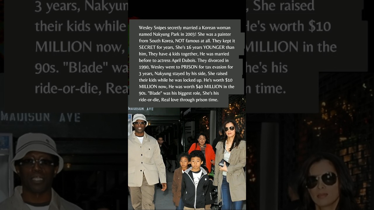Wesley Snipes Married Korean Painter & Went to PRISON