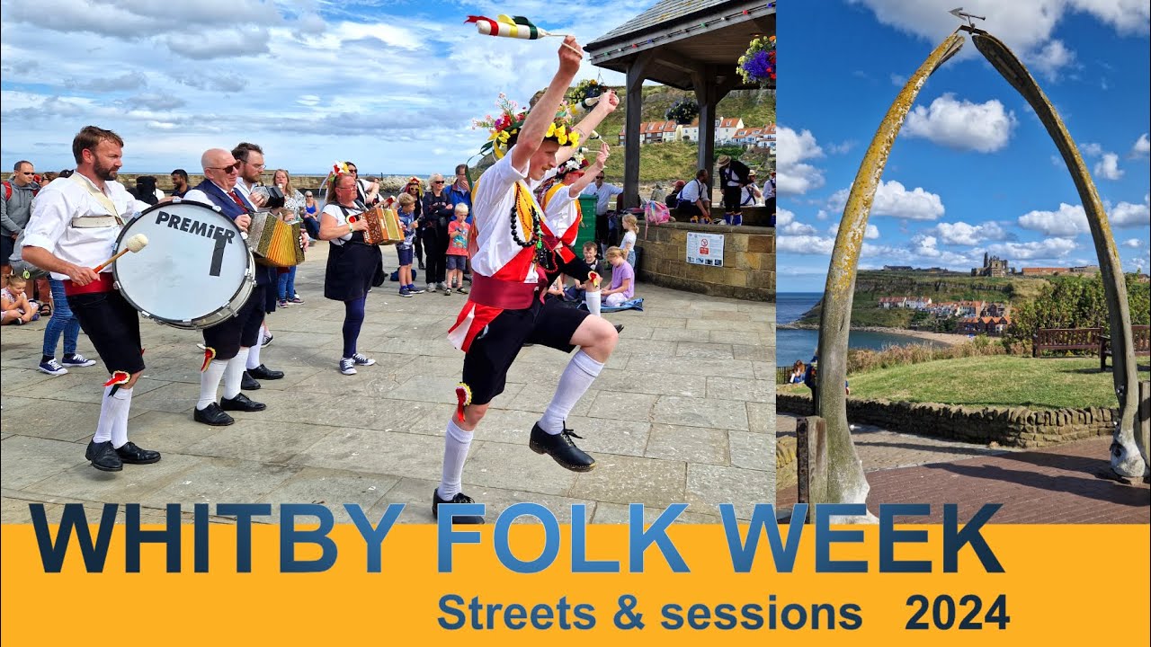Whitby Folk Week 2024 | Streets & sessions